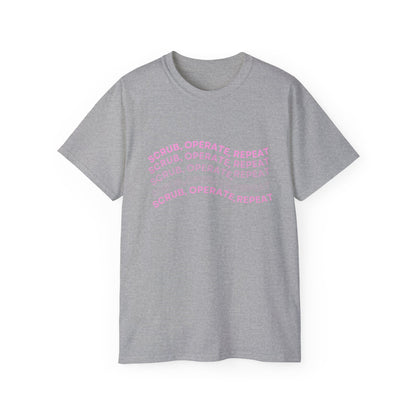 “Scrub, Operate, Repeat” T-shirt
