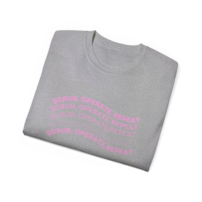 “Scrub, Operate, Repeat” T-shirt