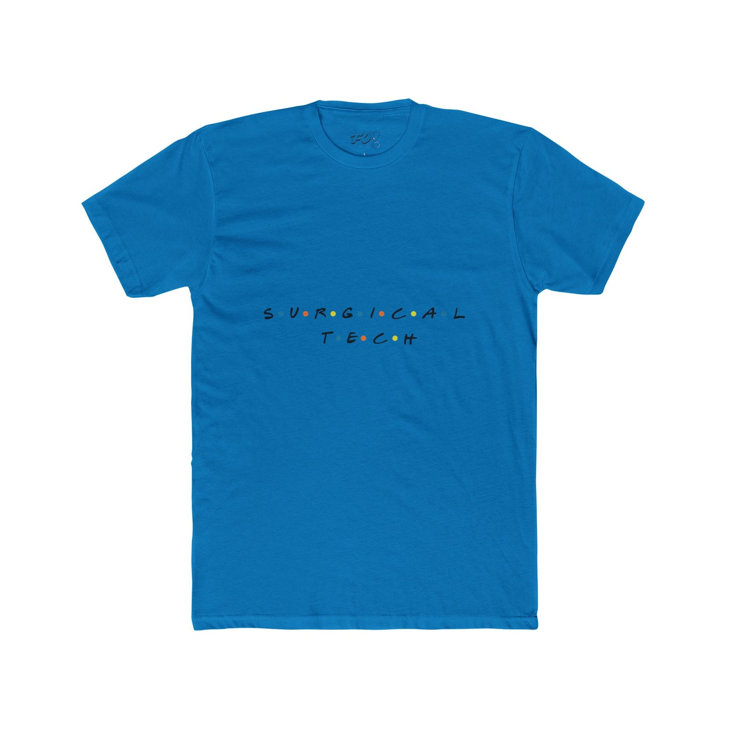 Surgical Tech Friends Tee