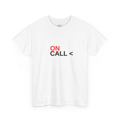 On Call T-Shirt