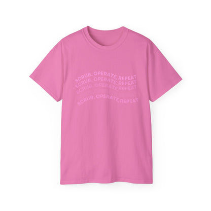 “Scrub, Operate, Repeat” T-shirt