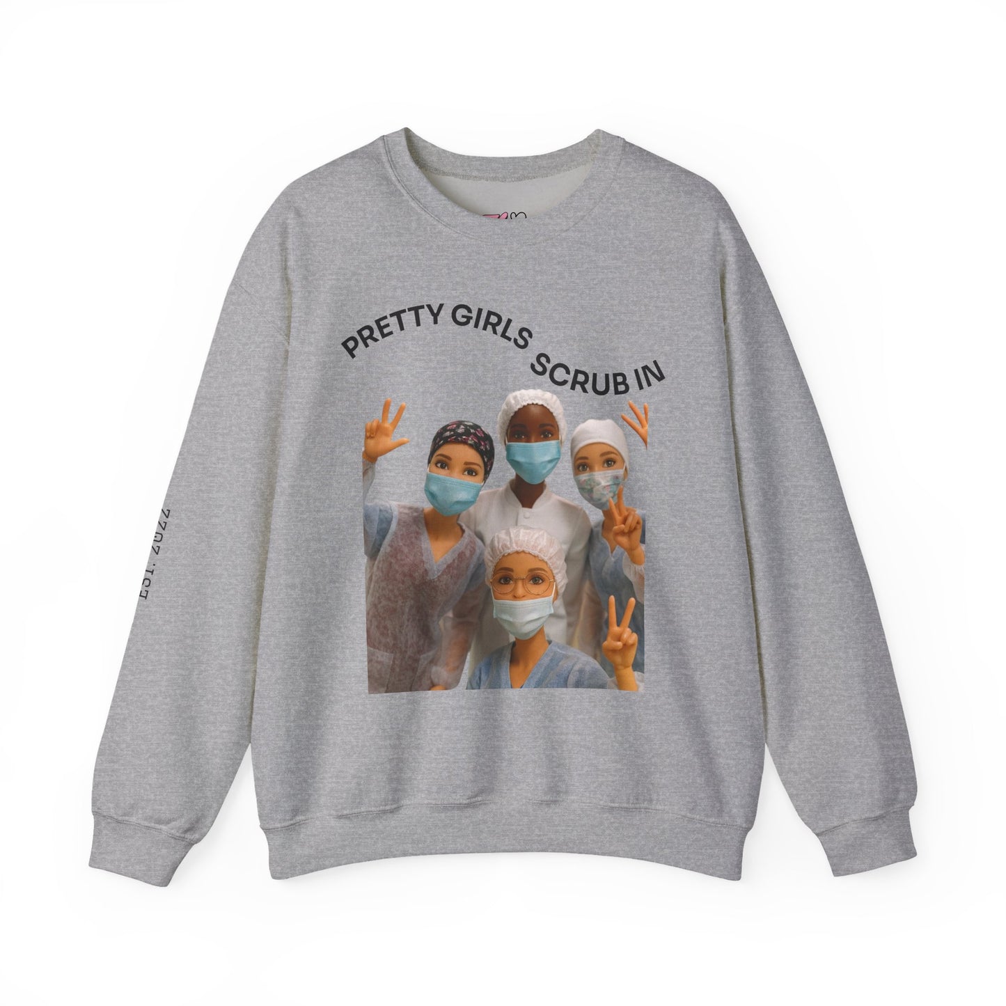 "Pretty Girls Scrub In" Crewneck Sweatshirt