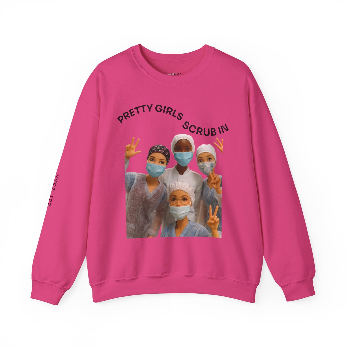 "Pretty Girls Scrub In" Crewneck Sweatshirt