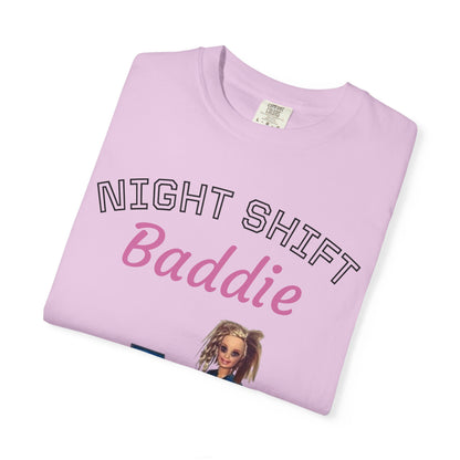 Night Shift Baddie T-Shirt