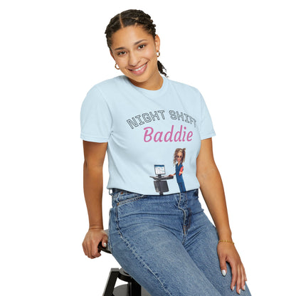 Night Shift Baddie T-Shirt