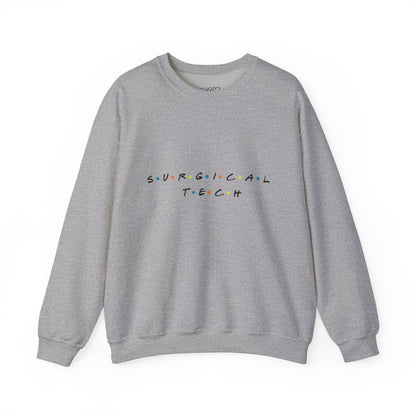 Friends Surgical Tech Crewneck Sweatshirt