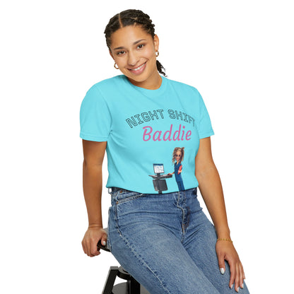 Night Shift Baddie T-Shirt