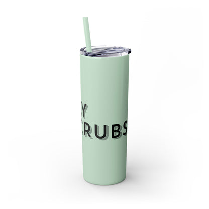 Flyscrubs Skinny Tumbler with Straw, 20oz