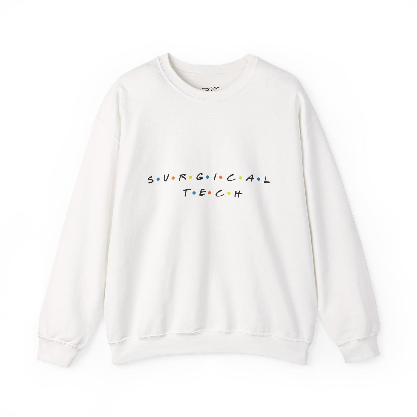 Friends Surgical Tech Crewneck Sweatshirt