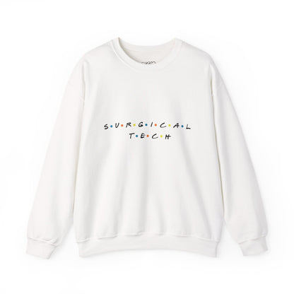 Friends Surgical Tech Crewneck Sweatshirt