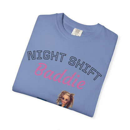 Night Shift Baddie T-Shirt