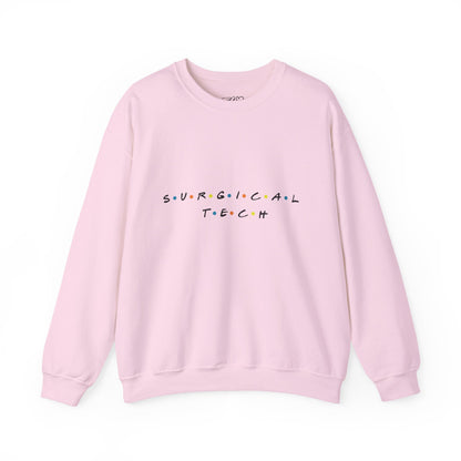 Friends Surgical Tech Crewneck Sweatshirt
