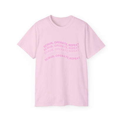 “Scrub, Operate, Repeat” T-shirt