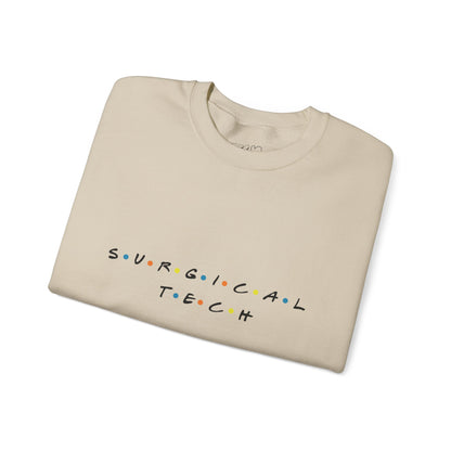 Friends Surgical Tech Crewneck Sweatshirt