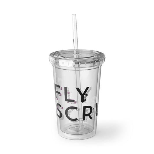 Flyscrubs Break Time Acrylic Cup