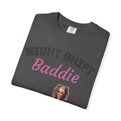 Night Shift Baddie T-Shirt