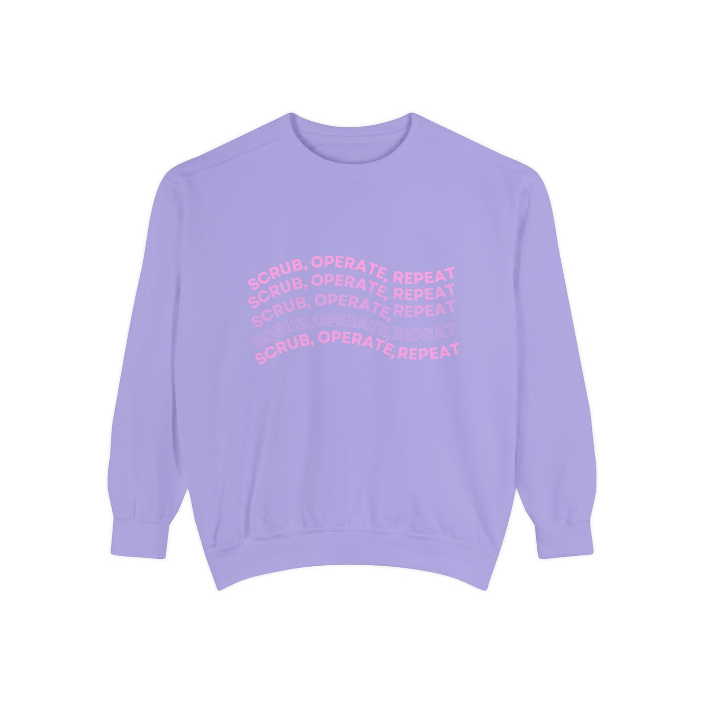Scrub, Operate, Repeat Sweatshirt