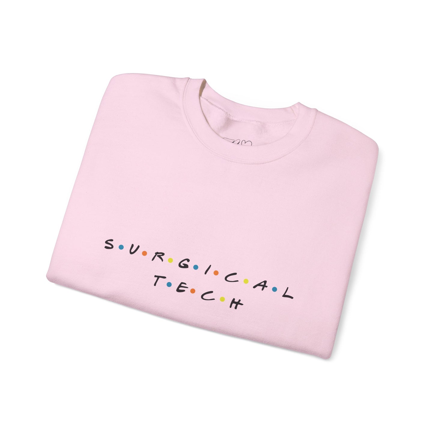 Friends Surgical Tech Crewneck Sweatshirt