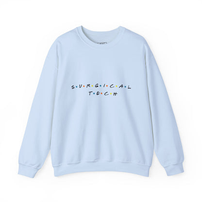 Friends Surgical Tech Crewneck Sweatshirt