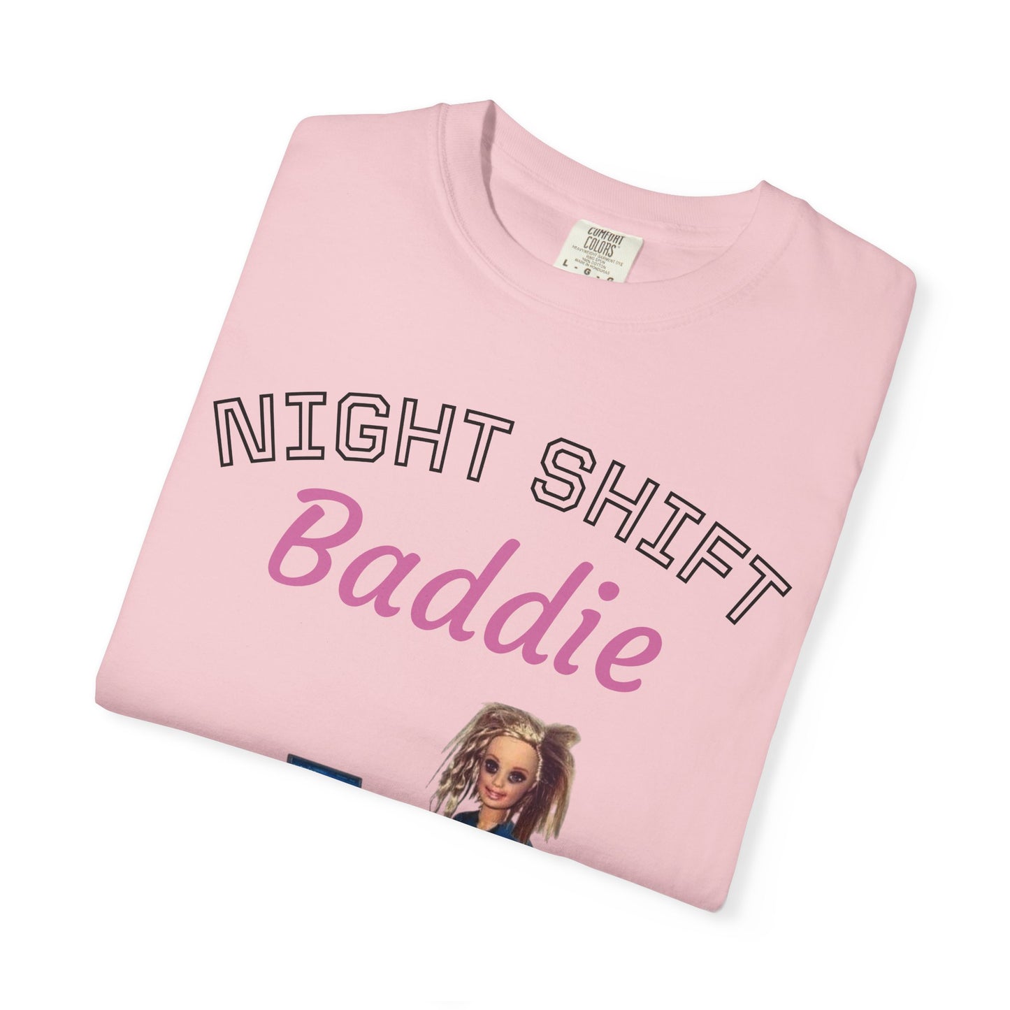 Night Shift Baddie T-Shirt